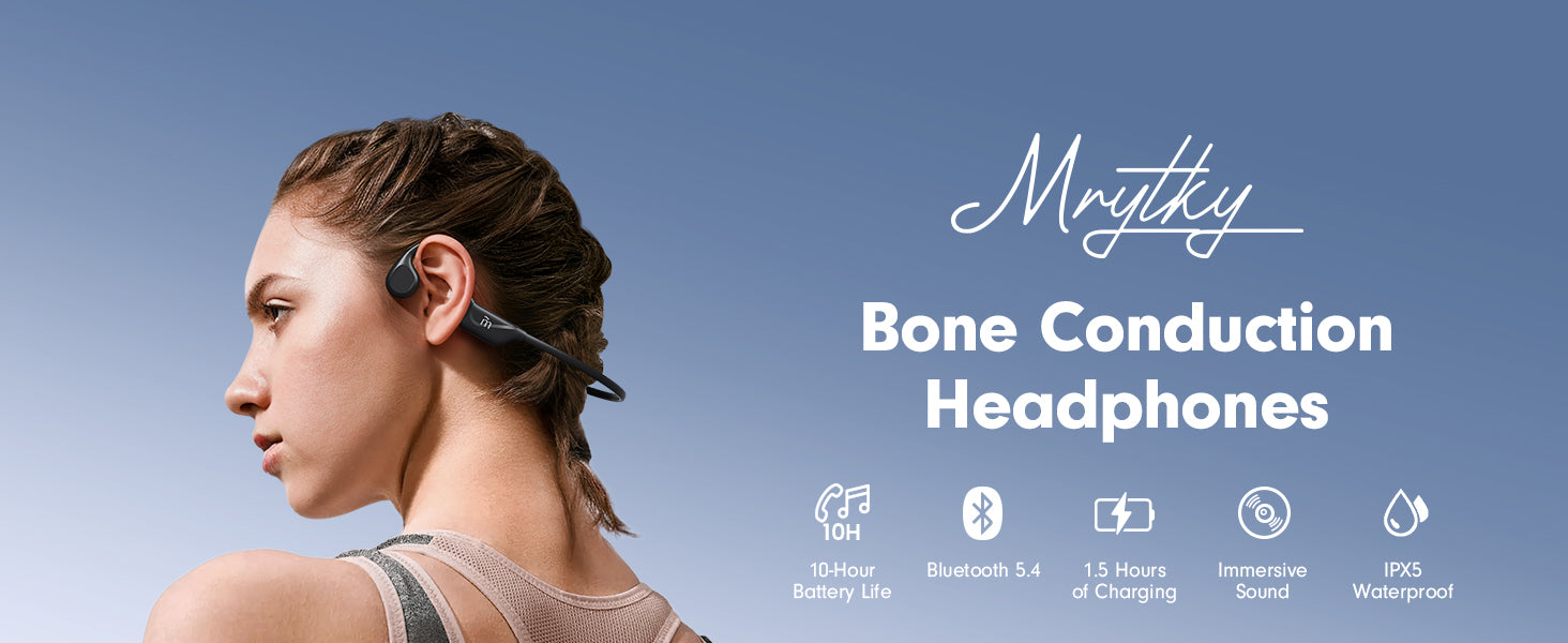 Mrytky bone conduction headphones open ear wireless black
Mrytky Bluetooth 5.4 sport headphones with mic
Mrytky waterproof bone conduction headset for running
Mrytky open ear headphones with 10 hour battery life
Mrytky wraparound bone conduction earphones for cycling
Mrytky IPX5 waterproof Bluetooth headphones side view
Mrytky titanium frame wireless sport headphones top view
Mrytky ergonomic bone conduction headphones on model